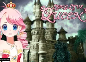 Long Live The Queen