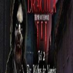 Dracula The Path of the Dragon Episode 2 The Myth of the Vampire