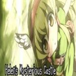 Helen’s Mysterious Castle
