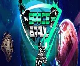 In Space We Brawl