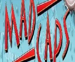 Mad Caps