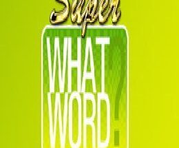 Super WHATword