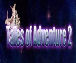 Tales of Adventure 2