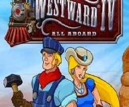 Westward IV: All Aboard