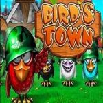 Bird’s Town