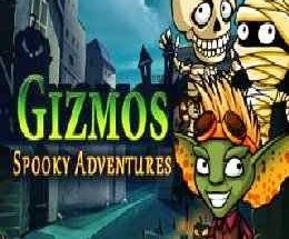 Gizmos: Spooky Adventures