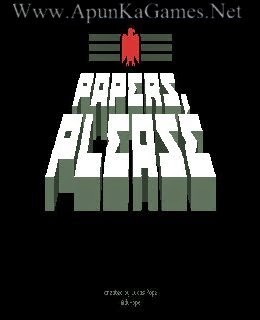 Papers, Please Download - GameFabrique