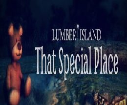 Lumber Island – That Special Place