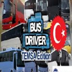 Bus Driver Temsa Edition