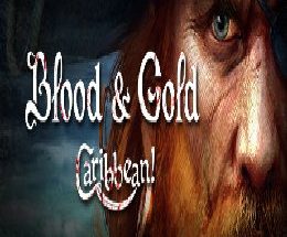 Blood and Gold: Caribbean