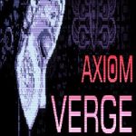 Axiom Verge