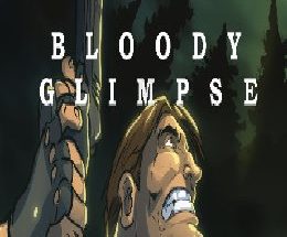 Bloody Glimpse