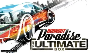 Burnout Paradise: The Ultimate Box