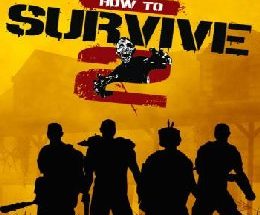 How to Survive 2