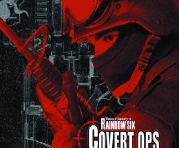 Tom Clancy’s Rainbow Six: Covert Ops Essentials