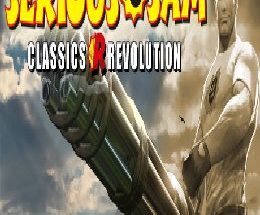 Serious Sam Classics: Revolution