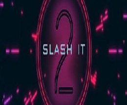 Slash It 2