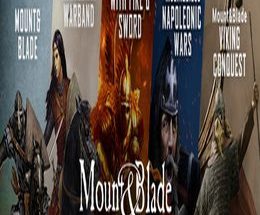 Mount & Blade Full Collection