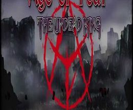Age of Fear: The Undead King