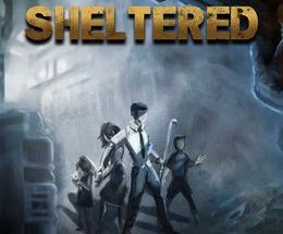 Sheltered