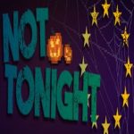 Not Tonight