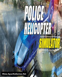 Police Helicopter Simulator Cover, Poster, Full Version, PC Game, Download Free