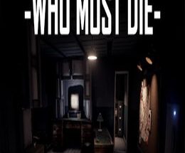 Who Must Die