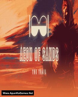 Aeon of Sands: The Trail Cover, Poster, Full Version, PC Game, Download Free