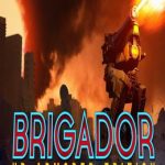 Brigador: Up-Armored Edition