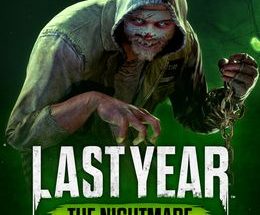Last Year: The Nightmare