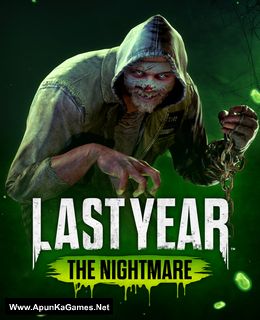 Last Year: The Nightmare Cover, Poster, Full Version, PC Game, Download Free