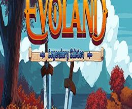 Evoland Legendary Edition