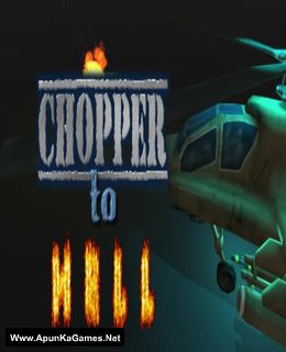 Chopper To Hell Cover, Poster, Full Version, PC Game, Download Free