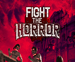 Fight the Horror