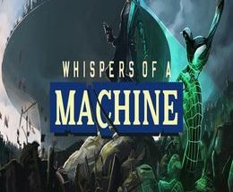 Whispers of a Machine