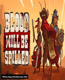 Blood will be Spilled Cover, Poster, Full Version, PC Game, Download Free