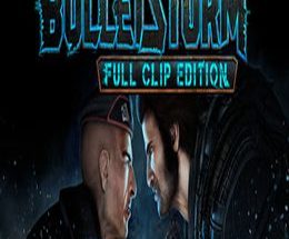 Bulletstorm: Full Clip Edition