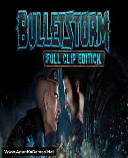Bulletstorm: Full Clip Edition Cover, Poster, Full Version, PC Game, Download Free