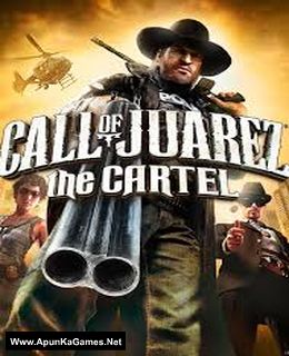 Call of Juarez: The Cartel Cover, Poster, Full Version, PC Game, Download Free