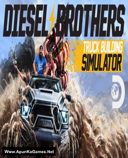 Diesel Brothers: Truck Building Simulator Cover, Poster, Full Version, PC Game, Download Free