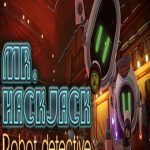 Mr.Hack Jack: Robot Detective