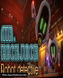 Mr.Hack Jack: Robot Detective Cover, Poster, Full Version, PC Game, Download Free