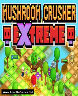 Mushroom Crusher Extreme Cover, Poster, Full Version, PC Game, Download Free