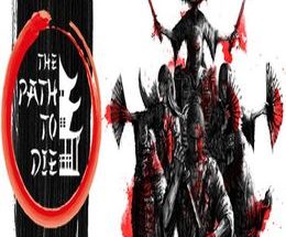The Path To Die
