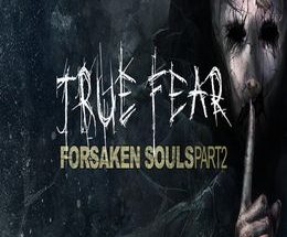 True Fear: Forsaken Souls Part 2