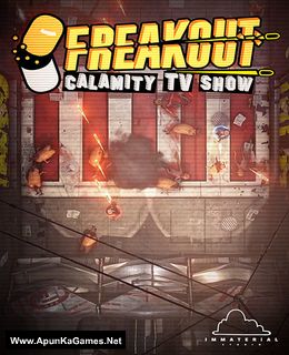 Freakout: Calamity TV Show Cover, Poster, Full Version, PC Game, Download Free