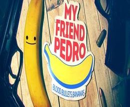 My Friend Pedro