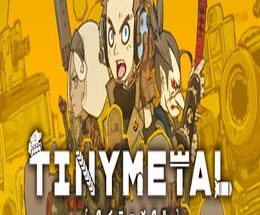 Tiny Metal