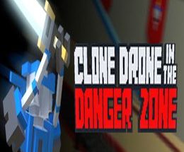 Clone Drone in the Danger Zone