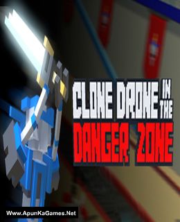 Clone Drone in the Danger Zone Cover, Poster, Full Version, PC Game, Download Free